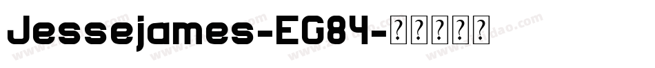 Jessejames-EG84字体转换