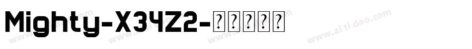 Mighty-X34Z2字体转换