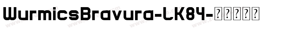 WurmicsBravura-LK84字体转换