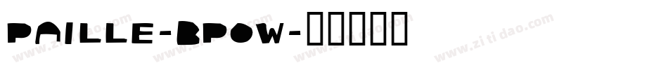 Paille-BpOw字体转换