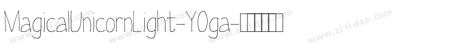 MagicalUnicornLight-YOga字体转换
