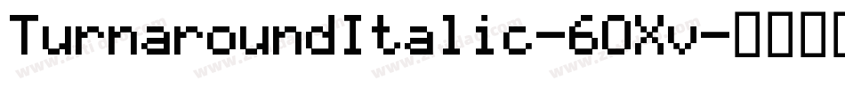 TurnaroundItalic-6OXv字体转换