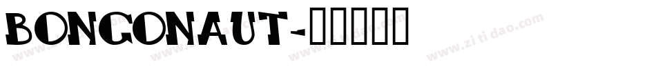 BONGONAUT字体转换