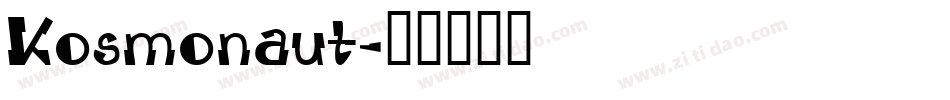 Kosmonaut字体转换