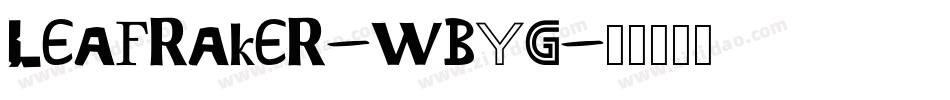 Leafraker-WBYG字体转换