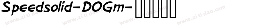 Speedsolid-DOGm字体转换