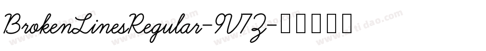 BrokenLinesRegular-9V7Z字体转换