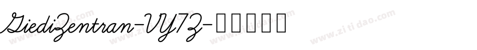 GiediZentran-VY7Z字体转换