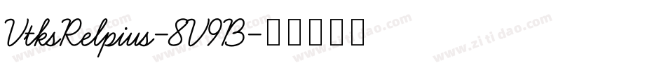 VtksRelpius-8V9B字体转换