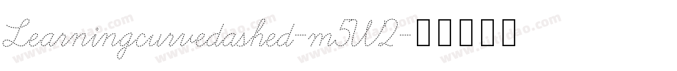 Learningcurvedashed-m5W2字体转换