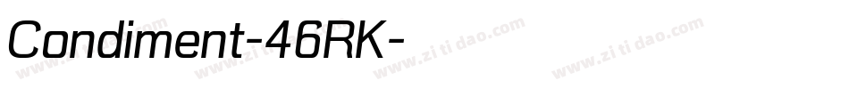Condiment-46RK字体转换
