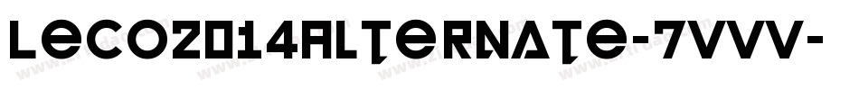 Leco2014Alternate-7vvV字体转换
