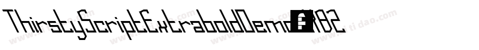 ThirstyScriptExtraboldDemo-K8ZX字体转换 ThirstyScriptExtraboldDemo-K8ZX字体转换