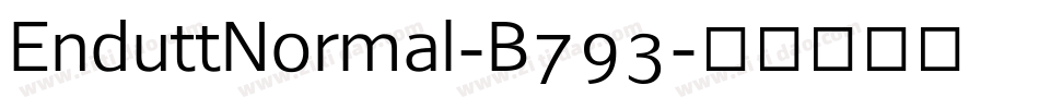EnduttNormal-B793字体转换