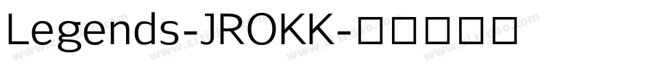 Legends-JROKK字体转换