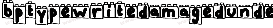 BptypewritedamagedunderscoredItalic-LO9G字体转换
