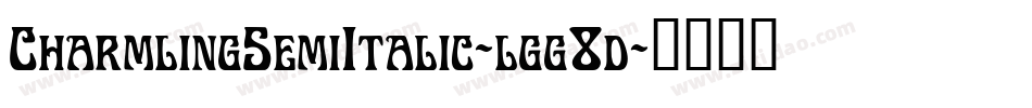 CharmlingSemiItalic-lgg8d字体转换