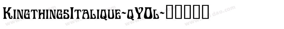 KingthingsItalique-qY0l字体转换