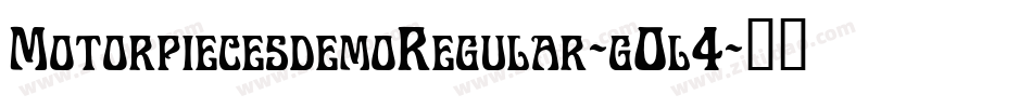 MotorpiecesdemoRegular-g0l4字体转换 MotorpiecesdemoRegular-g0l4字体转换