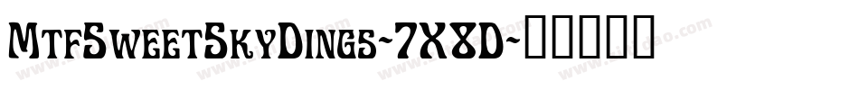 MtfSweetSkyDings-7X8D字体转换