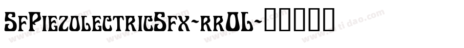 SfPiezolectricSfx-rr0L字体转换 SfPiezolectricSfx-rr0L字体转换