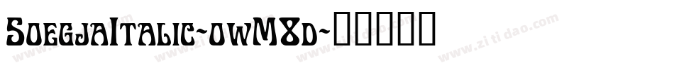 SoegjaItalic-owM8d字体转换