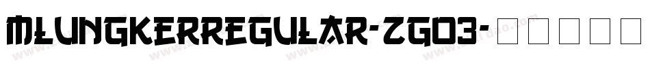 MlungkerRegular-zGo3字体转换
