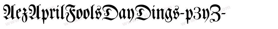 AezAprilFoolsDayDings-p3yZ字体转换