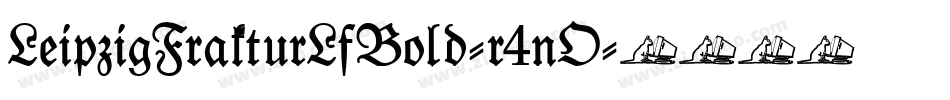LeipzigFrakturLfBold-r4nO字体转换