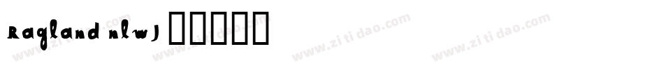 Ragland-nlwJ字体转换
