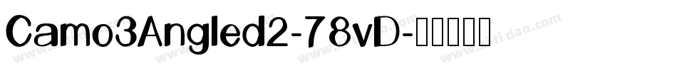 Camo3Angled2-78vD字体转换