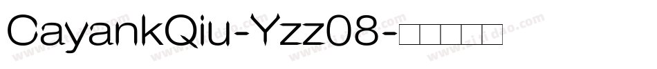 CayankQiu-Yzz08字体转换