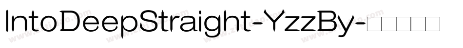 IntoDeepStraight-YzzBy字体转换