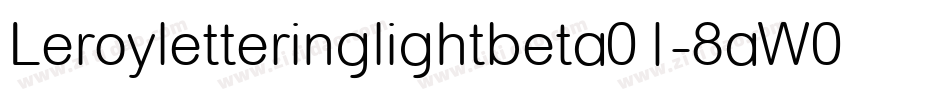 Leroyletteringlightbeta01-8aW0字体转换