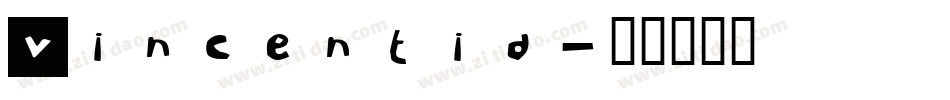 Vincentia字体转换
