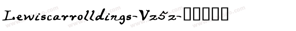Lewiscarrolldings-Vz5z字体转换