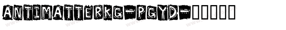 AntimatterKg-PGYd字体转换