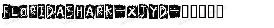 Floridashark-XJYd字体转换