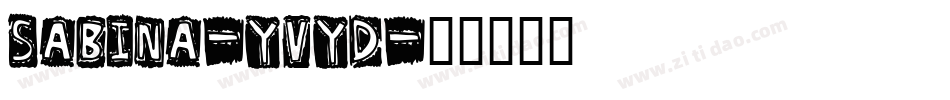Sabina-yvYd字体转换