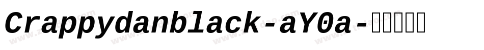 Crappydanblack-aY0a字体转换