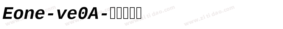 Eone-ve0A字体转换