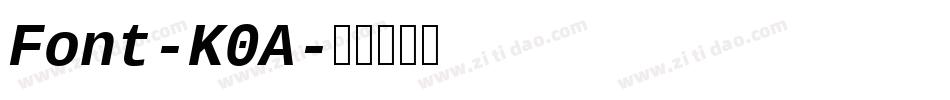 Font-K0A字体转换