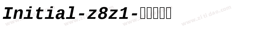 Initial-z8z1字体转换