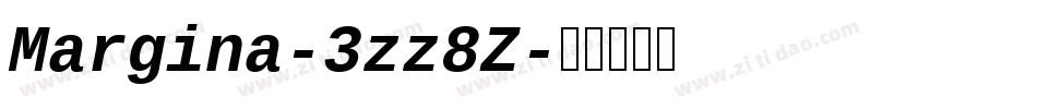 Margina-3zz8Z字体转换