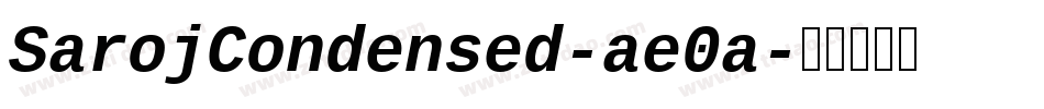 SarojCondensed-ae0a字体转换