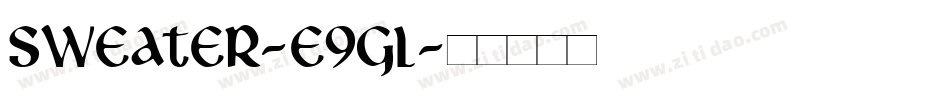 Sweater-E9gl字体转换