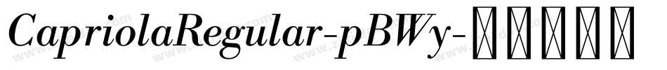 CapriolaRegular-pBWy字体转换