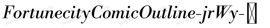 FortunecityComicOutline-jrWy字体转换