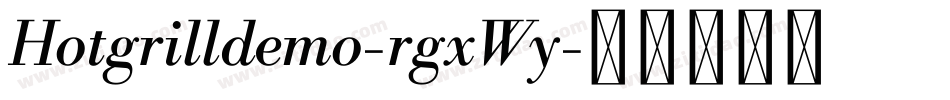 Hotgrilldemo-rgxWy字体转换