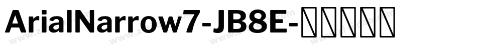 ArialNarrow7-JB8E字体转换